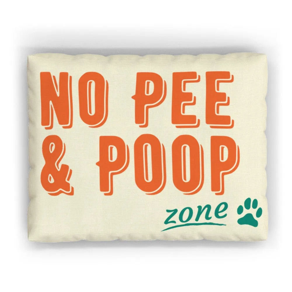 Pet Bed - No Poop Zone