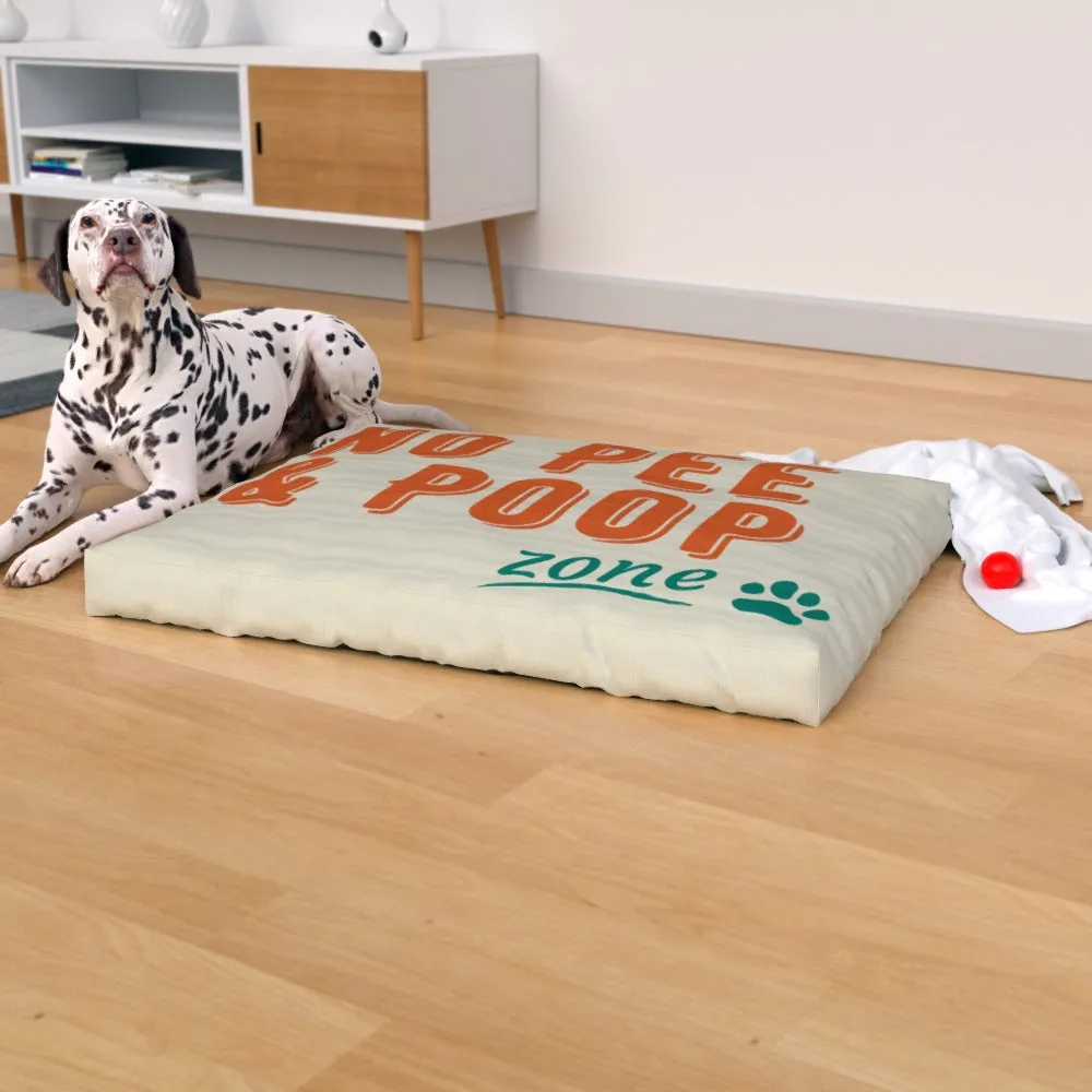 Pet Bed - No Poop Zone